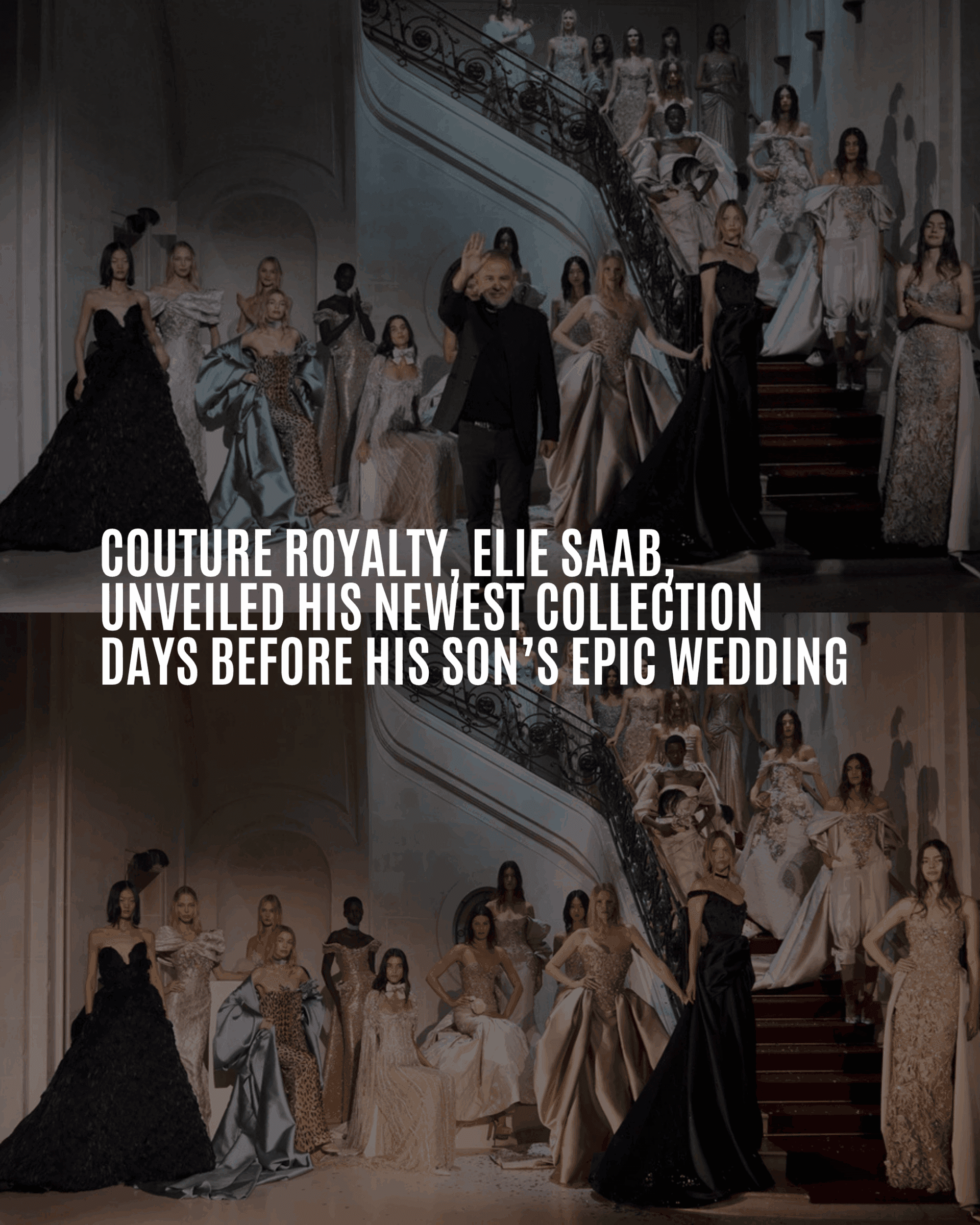 Haute Couture Royalty Turning Heads: Elie Saab’s 2025 Spring/Summer Collection Has Us Spellbound