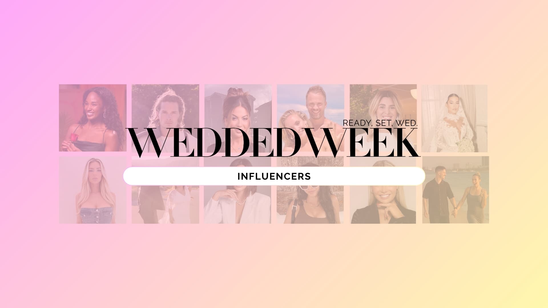 Meet Our 2024 Wedded Week Influencers From Around The World