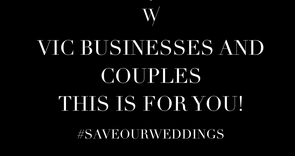 #saveourweddings Letter to VIC Premier And Health Minister