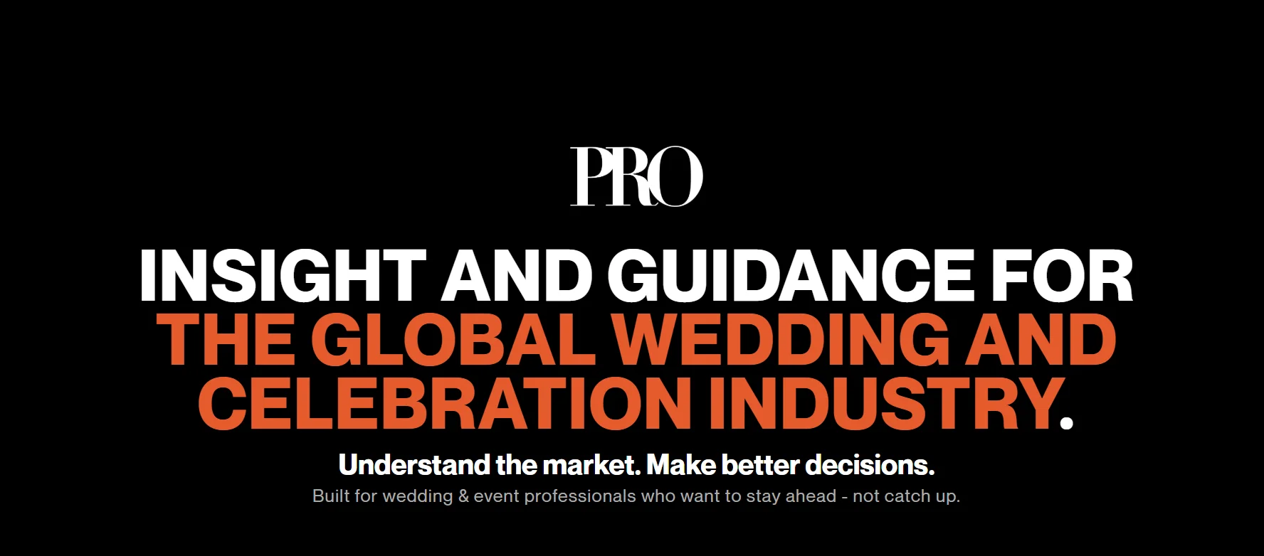 The Wedding Industry Doesn’t Have an Inspiration Problem. It Has a Clarity Problem.