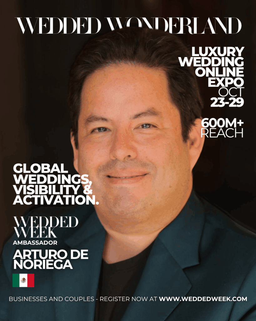 Wedded Week 2025 | Arturo De Noriega, La Fete