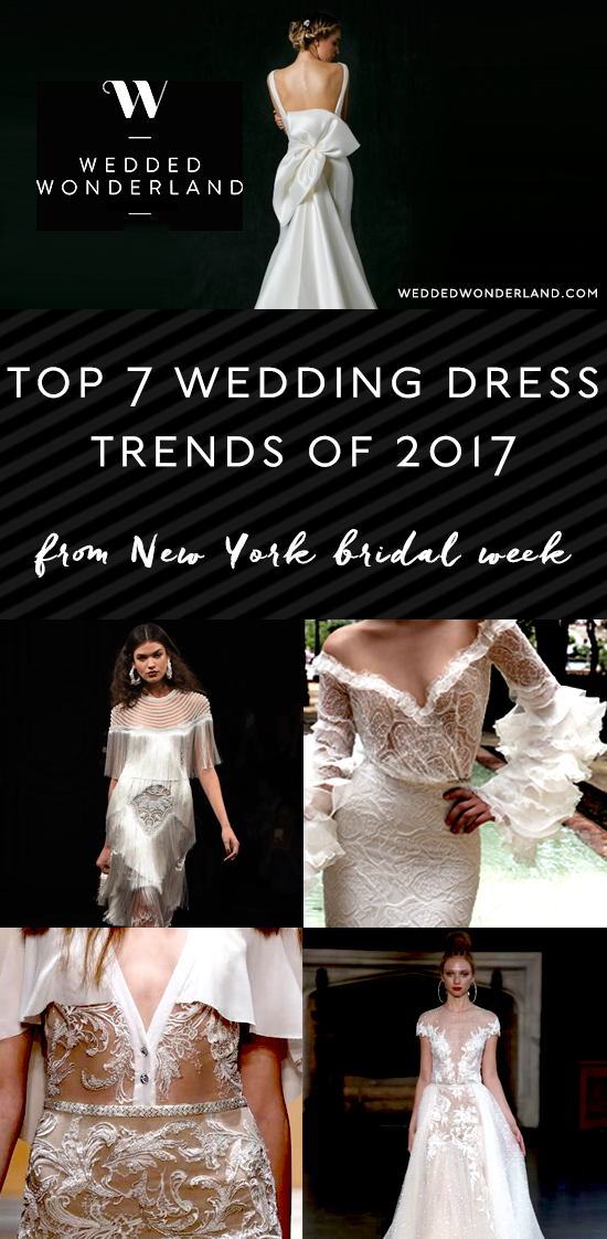 Top Trends from New York Bridal Week 2017